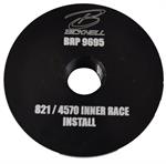 BRP821 or BRP4570  Hub  INNER  Race Install Tool